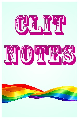 play title of Clit Notes and rainbow ribbon